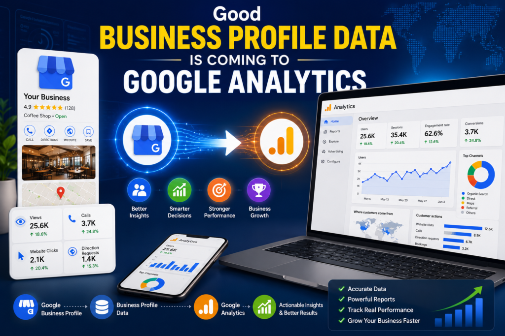 Business Profile Data Is Coming to Google Analytics