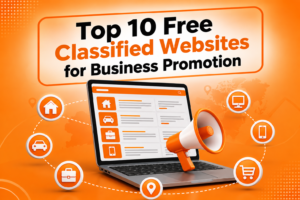 Top 10 Free Classified Websites for Business Promotion
