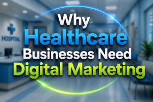 Digital Marketing Channels for Healthcare Businesses